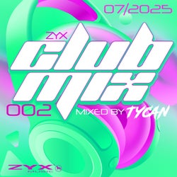 ZYX Club Mix 002 - 07/2025