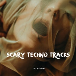 Scary Techno Tracks