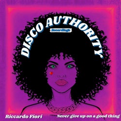 Never Give up on a Good Thing (Extended Mix)
