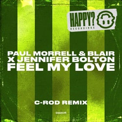 Feel My Love (C-ROD Remixes)