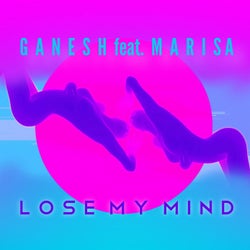 Lose My Mind (feat. Marisa)
