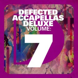 Defected Accapellas Deluxe Volume 7