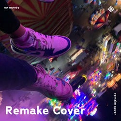 No Money - Remake Cover