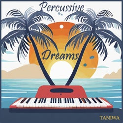 Percussive Dreams