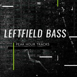 Peak Hour Tracks: Leftfield Bass