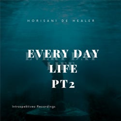 Everyday Life, Pt. 2