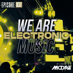 We Are Electronic Music 037