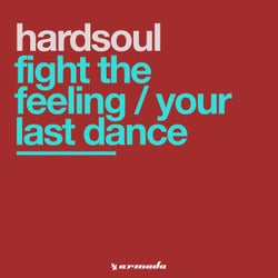 Fight The Feeling / Your Last Dance