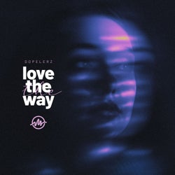 Love the Way