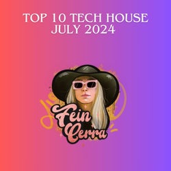 TOP 10 TECH HOUSE JULY 2024