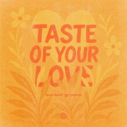 Taste of Your Love
