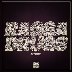 Ragga Drugs