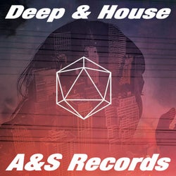 Deep & House
