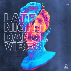 Late Night Dance Vibes #1
