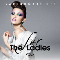 For the Ladies, Vol. 4