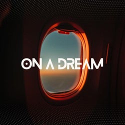 On a Dream