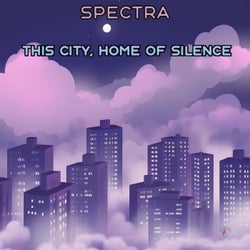This City, Home of Silence
