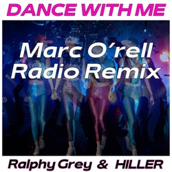 Dance With Me (Marc O'rell Radio Remix)