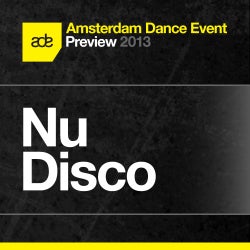 ADE Preview: Nu Disco