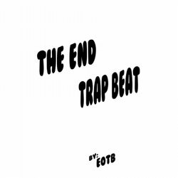 The End Trap Beat