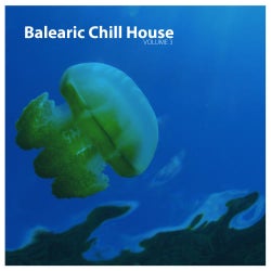 Balearic Chill House Volume 03