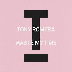 Waste My Time
