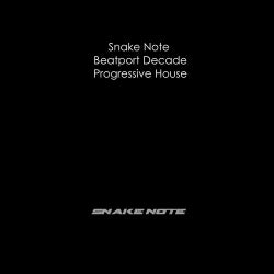 Snake Note#BeatportDeacade Electro House