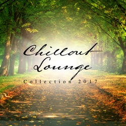 Chillout Lounge Collection 2017
