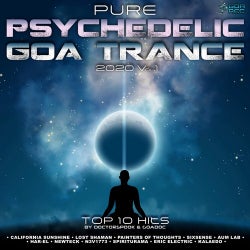 Pure Psychedelic Goa Trance: 2020 Top 10 Hits by DoctorSpook & GoaDoc, Vol. 1