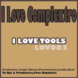 I Love Complextro Tools DJ Tools