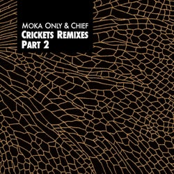 Crickets Remixes, Pt. 2