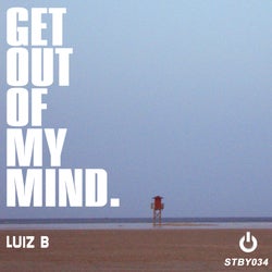 Get Out Of My Mind
