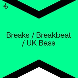 Best New Breaks / UK Bass: August