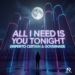 All I Need Is You Tonight