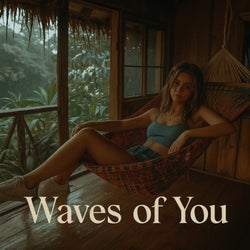 Waves of You