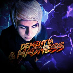 Dementia and Madness