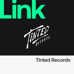 LINK Label | Tinted Records