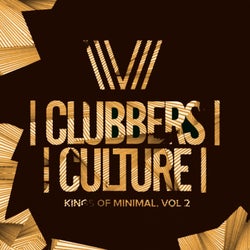 Clubbers Culture: Kings Of Minimal, Vol.2
