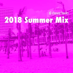 Summer 2018 House Music