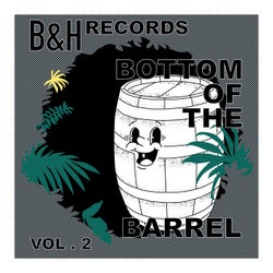 Bottom of the Barrel, Vol. 2