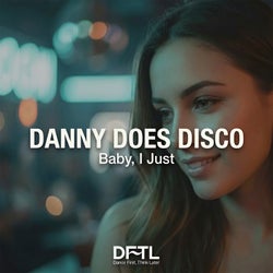 Baby, I Just (Extended Mix)