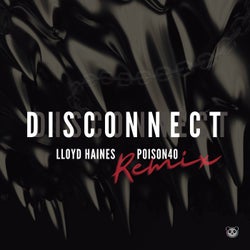 Disconnect - Poison40 Remix