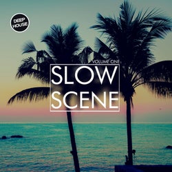 Slow Scene, Vol. 1 - Deep House