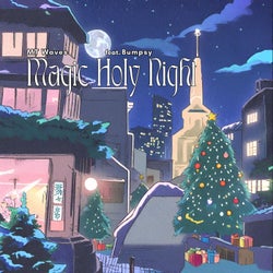 Magic Holy Night