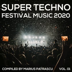 Super Techno Festival Music 2020, Vol. 01