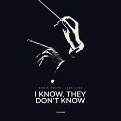 I Know, They Don't Know (Extended Mix)