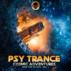 Psy Trance Cosmic Adventures 2020 Top 20 Hits, Vol. 1