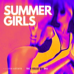 Summer Girls (Tech House Queens)