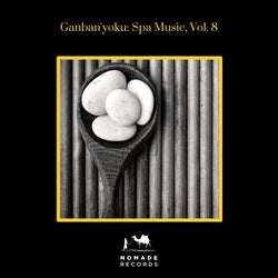 Ganban'yoku: Spa Music, Vol. 8