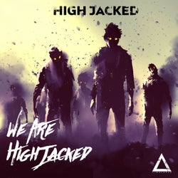 We Are High Jacked